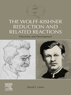 cover image of The Wolff-Kishner Reduction and Related Reactions